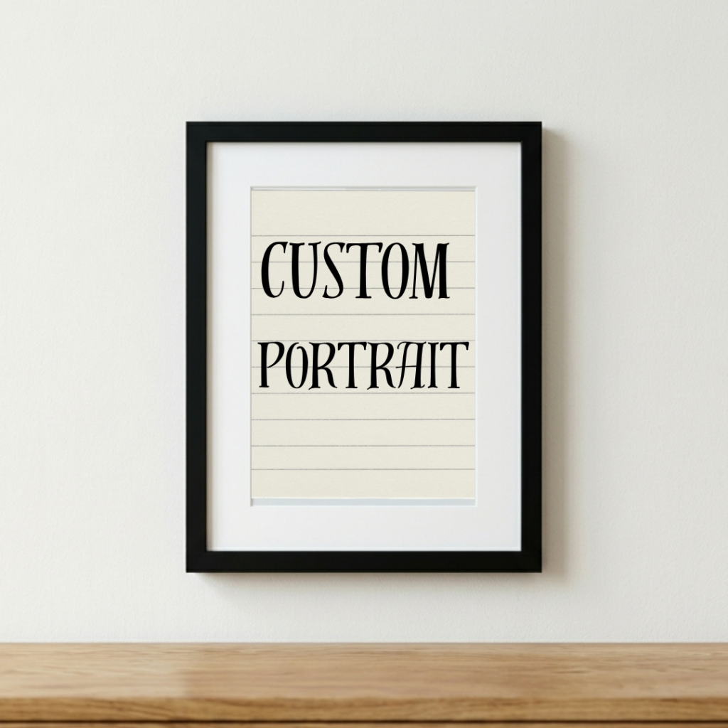 Custom Portraits (Originals)