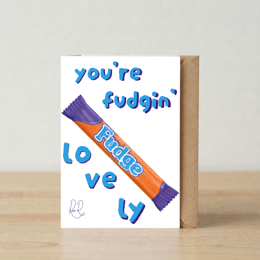 'Fudgin Lovely' Card